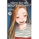 How Do We Relationship?, Vol. 7
