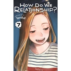How Do We Relationship?, Vol. 7