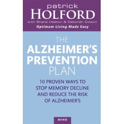 The Alzheimer's Prevention Plan: 10 proven ways to stop memory decline and reduce the risk of Alzheimer's