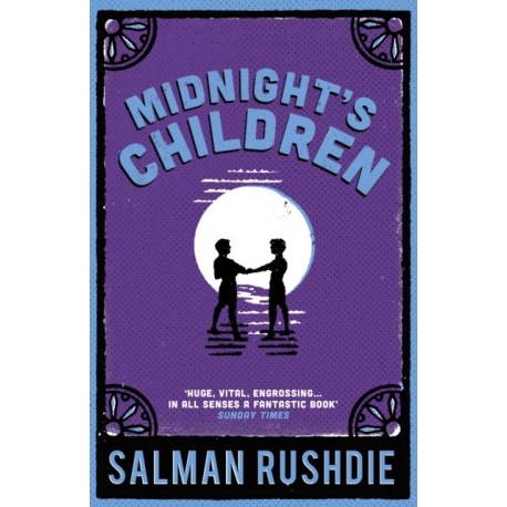 Midnight's Children: The iconic Booker-prize winning novel, from bestselling author Salman Rushdie
