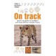 On Track: Quick ID guide to Southern and East African Animal Tracks