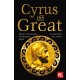Cyrus the Great: Epic and Legendary Leaders