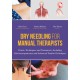 Dry Needling for Manual Therapists: Points, Techniques and Treatments, Including Electroacupuncture and Advanced Tendon Techniques
