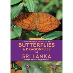 A Naturalist's Guide to the Butterflies of Sri Lanka (2nd edition)