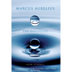 Marcus Aurelius - The Dialogues