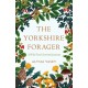 The Yorkshire Forager: A Wild Food Survival Journey