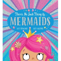 There's No Such Thing as Mermaids (PB)