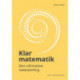 Klar Matematik: den ultimative notesamling