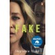 Fake: A startling true story of love in a world of liars, cheats, narcissists, fantasists and phonies