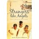 Strangers Like Angels: with a devil or two to boot