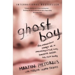 Ghost Boy: The Miraculous Escape of a Misdiagnosed Boy Trapped Inside His Own Body