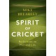 Spirit of Cricket: Reflections on Play and Life