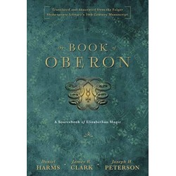 The Book of Oberon: A Sourcebook of Elizabethan Magic