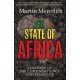 The State of Africa: A History of the Continent Since Independence