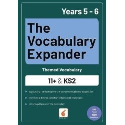 The Vocabulary Expander: Themed Vocabulary for 11+ and KS2 - Years 5 and 6