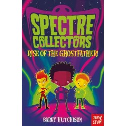 Spectre Collectors: Rise of the Ghostfather!