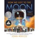 How We Got to the Moon