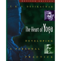 The Heart of Yoga: Developing a Personal Practice