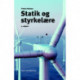 Statik og styrkelære