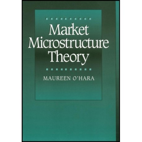 Market Microstructure Theory