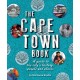 The Cape Town Book: A Guide to the City's History, People and Places