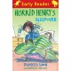 Horrid Henry Early Reader: Horrid Henry's Sleepover: Book 26