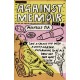 Against Memoir: Winner of the 2019 PEN/Diamonstein-Spielvogel Award for the Art of the Essay
