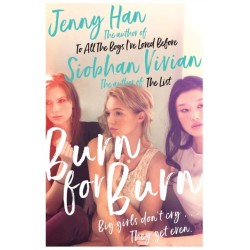 Burn for Burn: From the bestselling author of The Summer I Turned Pretty