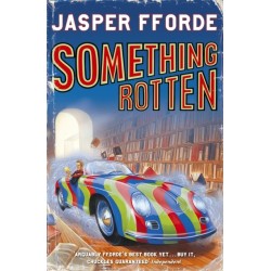Something Rotten: Thursday Next Book 4