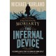 The Infernal Device (A Professor Moriarty Novel)