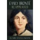 Emily Bronte Reappraised