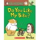 Hello, Hedgehog: Do You Like My Bike?
