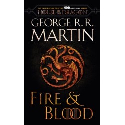 Fire & Blood (HBO Tie-in Edition): 300 Years Before A Game of Thrones