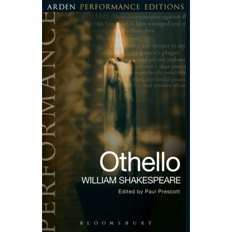 Othello: Arden Performance Editions