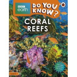 Do You Know? Level 2 – BBC Earth Coral Reefs