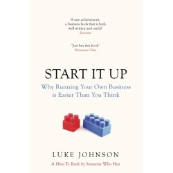 Start It Up: Why Running Your Own Business is Easier Than You Think
