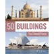 50 Buildings You Should Know