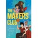 The Makers Club: A Graphic Novel