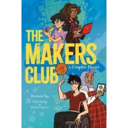 The Makers Club: A Graphic Novel