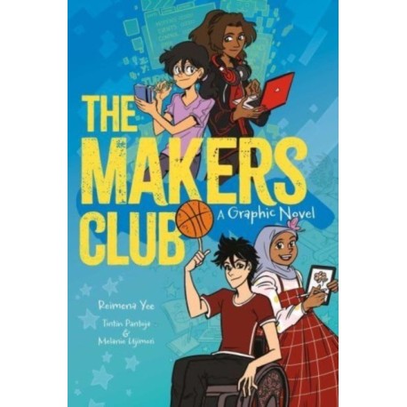 The Makers Club: A Graphic Novel