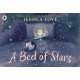 A Bed of Stars: A soothing bedtime story that affirms and celebrates every child's place in the universe
