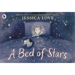 A Bed of Stars: A soothing bedtime story that affirms and celebrates every child's place in the universe