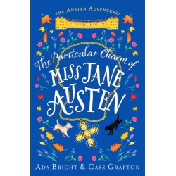 The Particular Charm of Miss Jane Austen: An uplifting, comedic tale of time travel and friendship