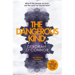 The Dangerous Kind: The thriller that will make you second-guess everyone you meet