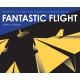 Fantastic Flight: Make and Fly 24 Original Paper Airplanes Using No Glue or Cutting