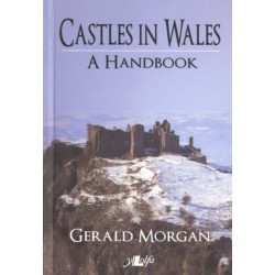 Castles in Wales - A Handbook: A Handbook