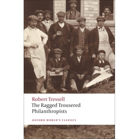 The Ragged Trousered Philanthropists