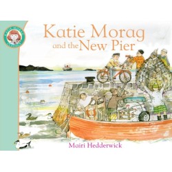 Katie Morag and the New Pier