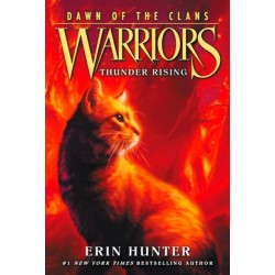 Warriors: Dawn of the Clans -2: Thunder Rising