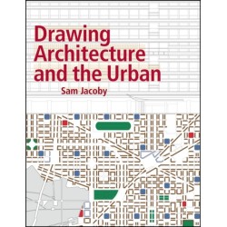 Drawing Architecture and the Urban
